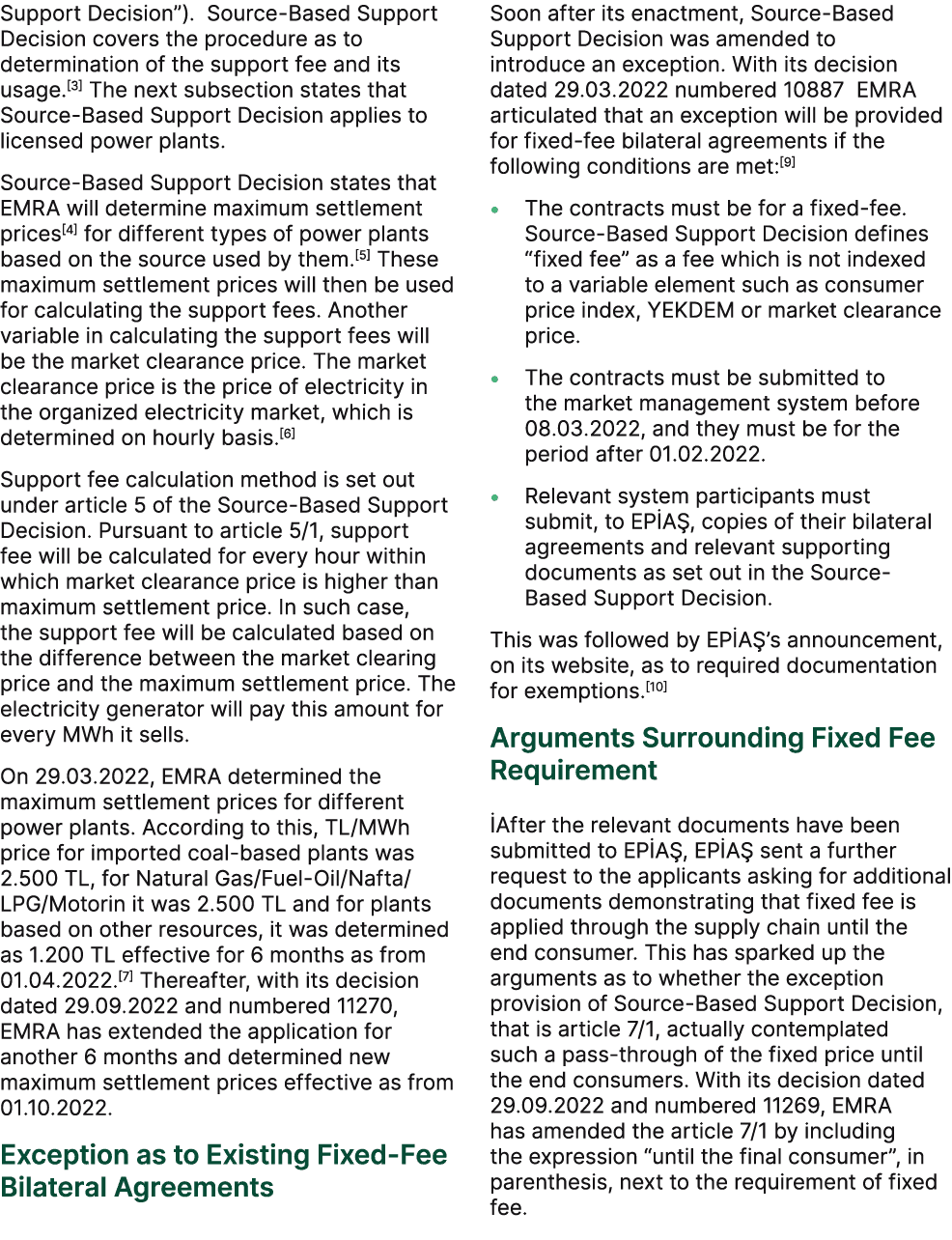 Support Decision”). Source Based Support Decision covers the procedure as to determination of the support fee and its...