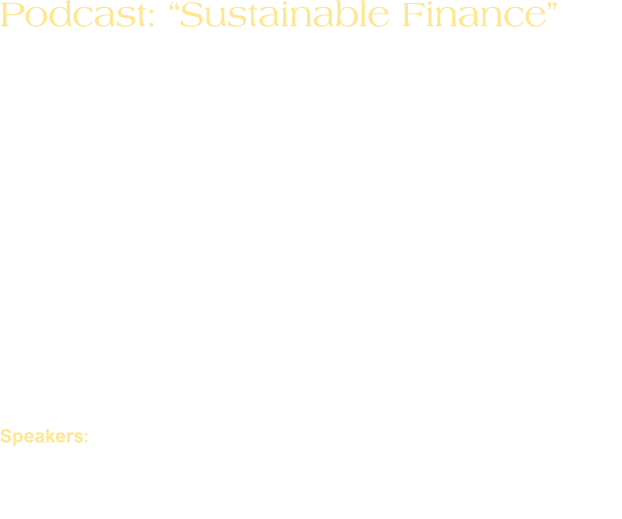 Podcast: “Sustainable Finance” (Turkish) 23.01.2023 In the third episode of our Banking and Finance Law Podcast serie...