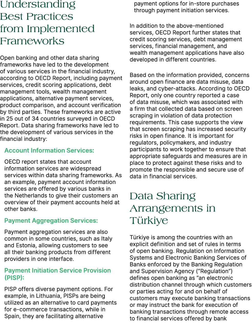 Understanding Best Practices from Implemented Frameworks Open banking and other data sharing frameworks have led to t...