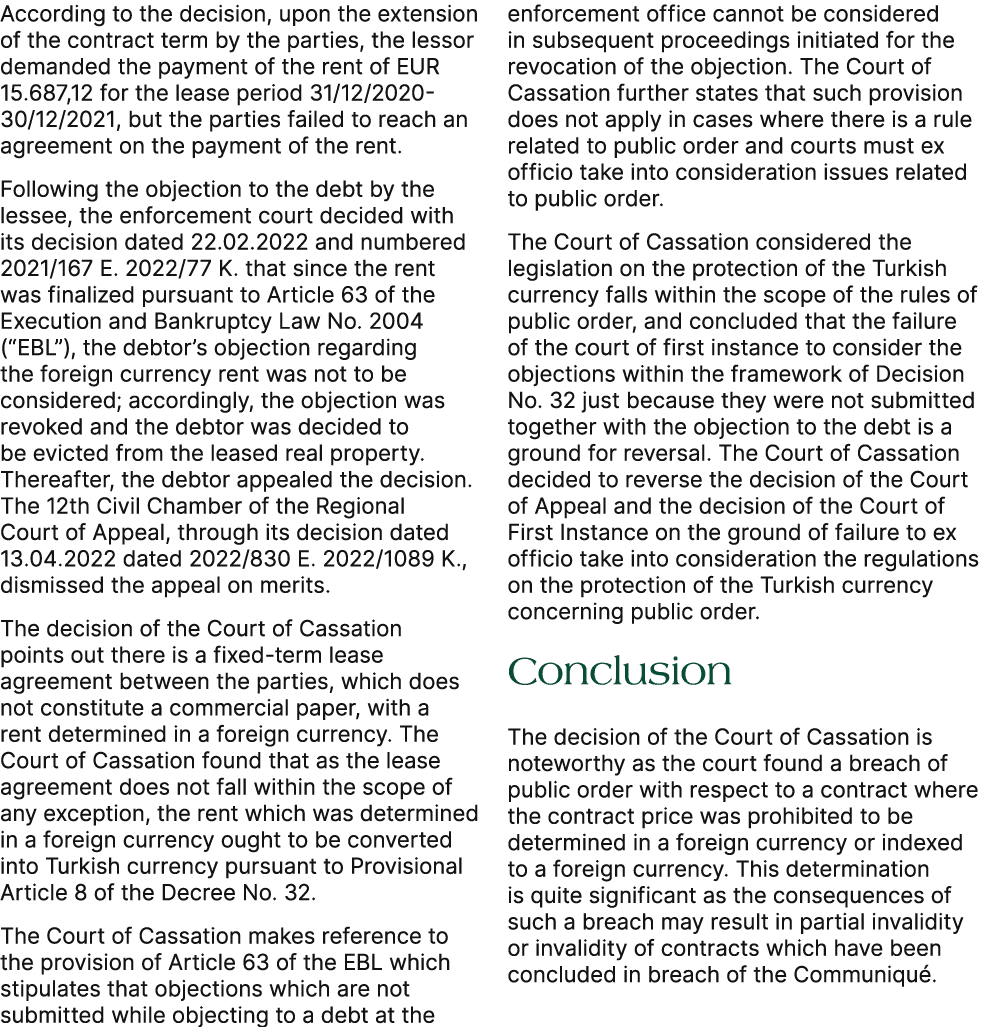 According to the decision, upon the extension of the contract term by the parties, the lessor demanded the payment of...