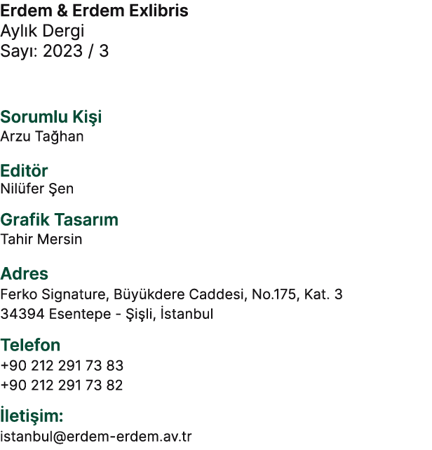 Erdem & Erdem Exlibris Ayl k Dergi Say : 2023 / 3 Sorumlu Ki i Arzu Ta han Edit r Nil fer en Grafik Tasar m Tahir Me...