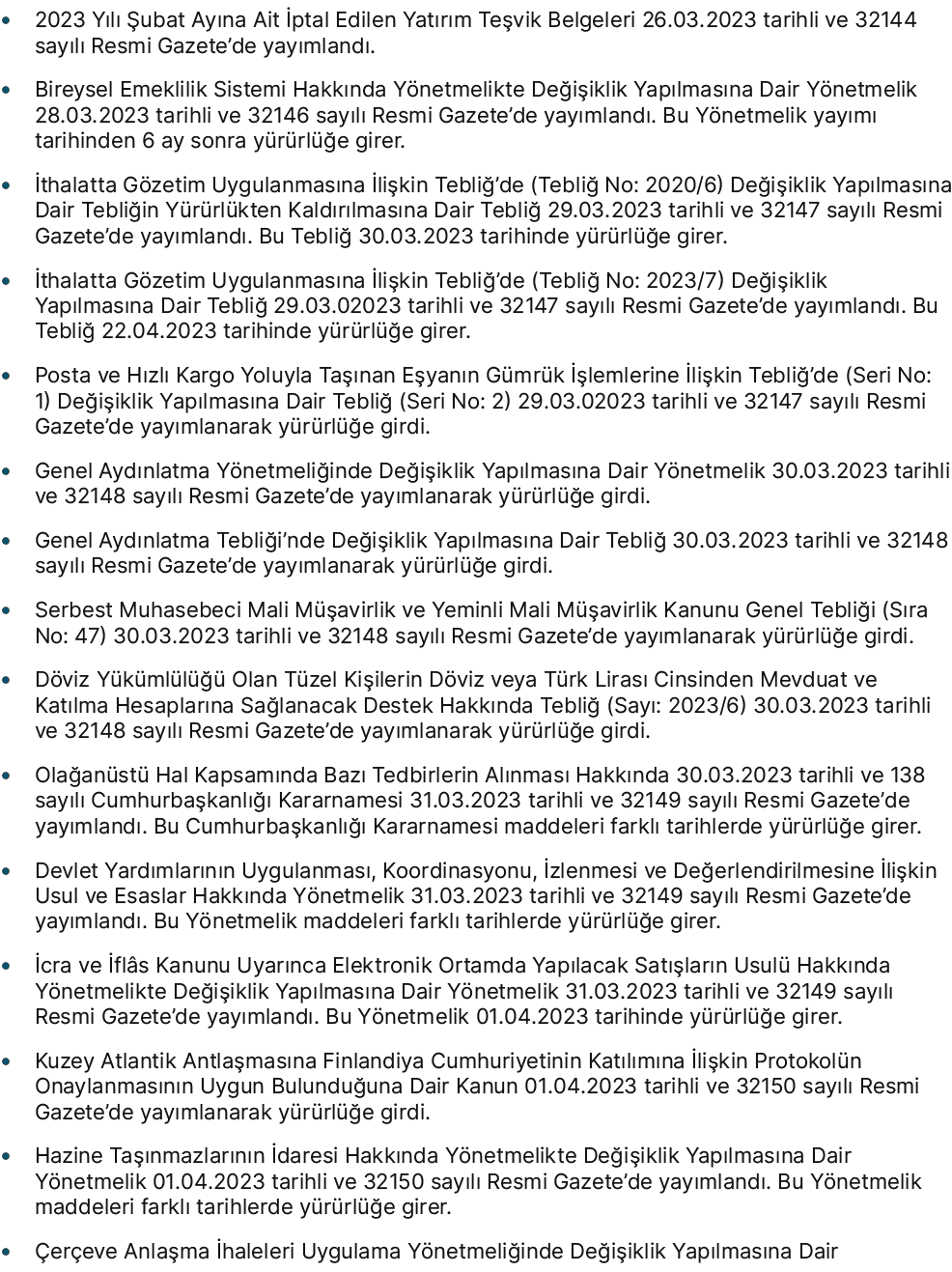 • 2023 Y l  ubat Ay na Ait  ptal Edilen Yat r m Te vik Belgeleri 26.03.2023 tarihli ve 32144 say l  Resmi Gazete’de ...