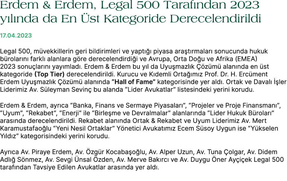 Erdem & Erdem, Legal 500 Taraf ndan 2023 y l nda da En st Kategoride Derecelendirildi 17.04.2023 Legal 500, m vekkil...