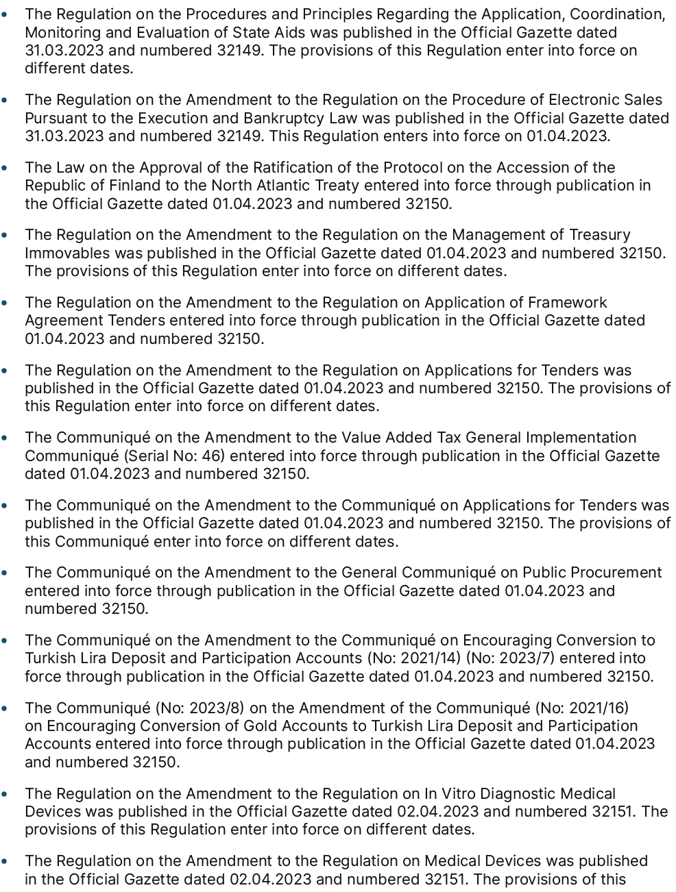 • The Regulation on the Procedures and Principles Regarding the Application, Coordination, Monitoring and Evaluation ...