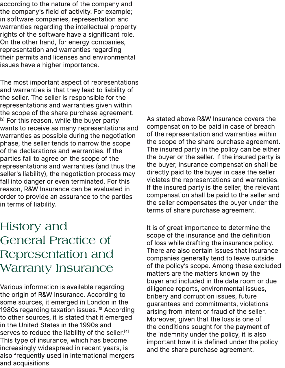 according to the nature of the company and the company's field of activity. For example; in software companies, repre...