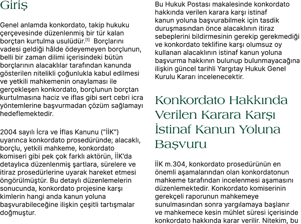 Giri Genel anlamda konkordato, takip hukuku  er evesinde d zenlenmi  bir t r kalan bor tan kurtulma usul d r.[1] Bor...