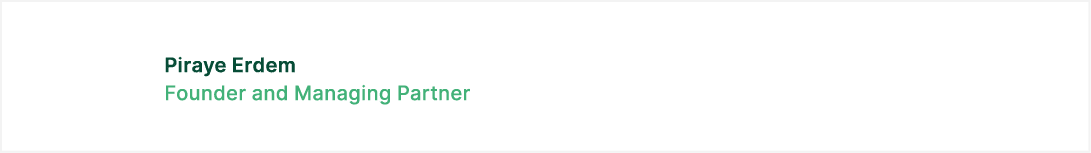 Piraye Erdem Founder and Managing Partner