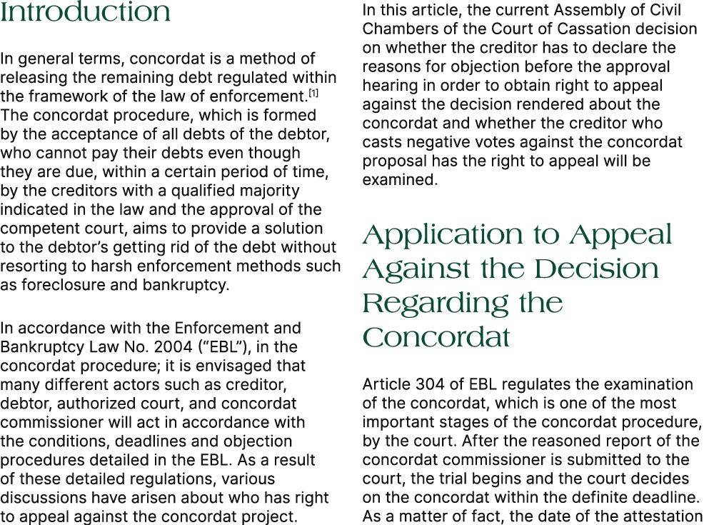 Introduction In general terms, concordat is a method of releasing the remaining debt regulated within the framework o...