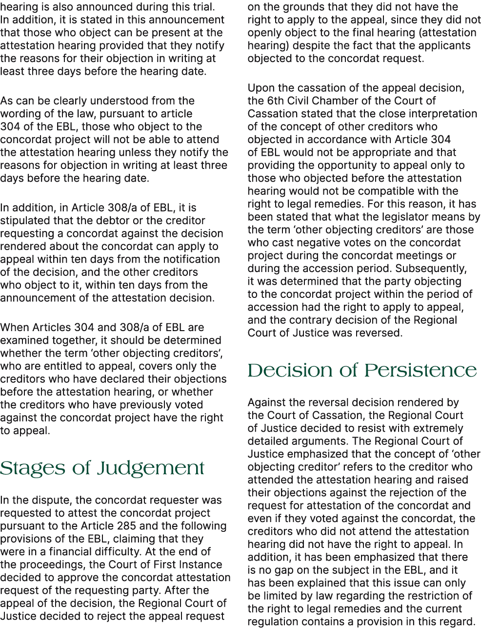 hearing is also announced during this trial. In addition, it is stated in this announcement that those who object can...