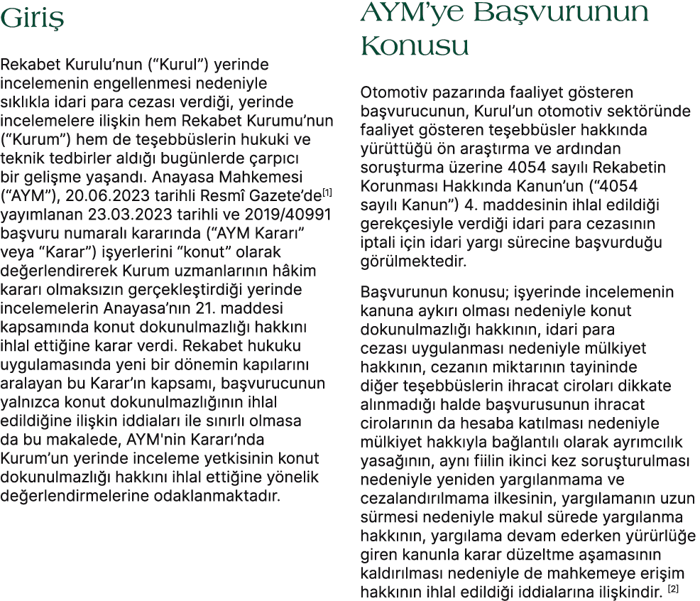 Giri Rekabet Kurulu’nun (“Kurul”) yerinde incelemenin engellenmesi nedeniyle s kl kla idari para cezas  verdi i, yer...