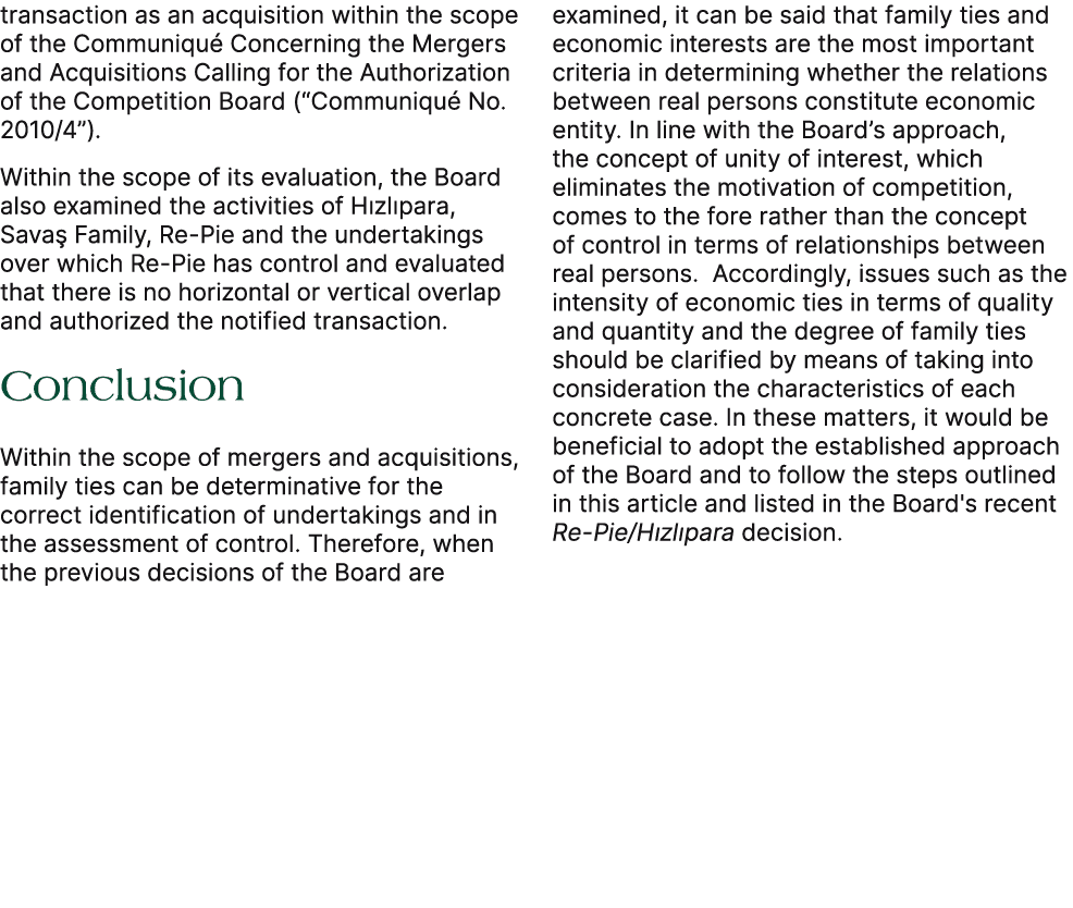 transaction as an acquisition within the scope of the Communiqu Concerning the Mergers and Acquisitions Calling for ...