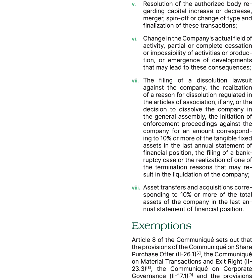 v. Resolution of the authorized body regarding capital increase or decrease, merger, spin off or change of type and f...