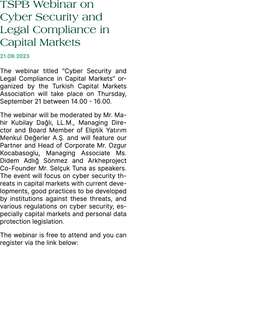 TSPB Webinar on Cyber Security and Legal Compliance in Capital Markets 21.09.2023 The webinar titled \“Cyber Security...