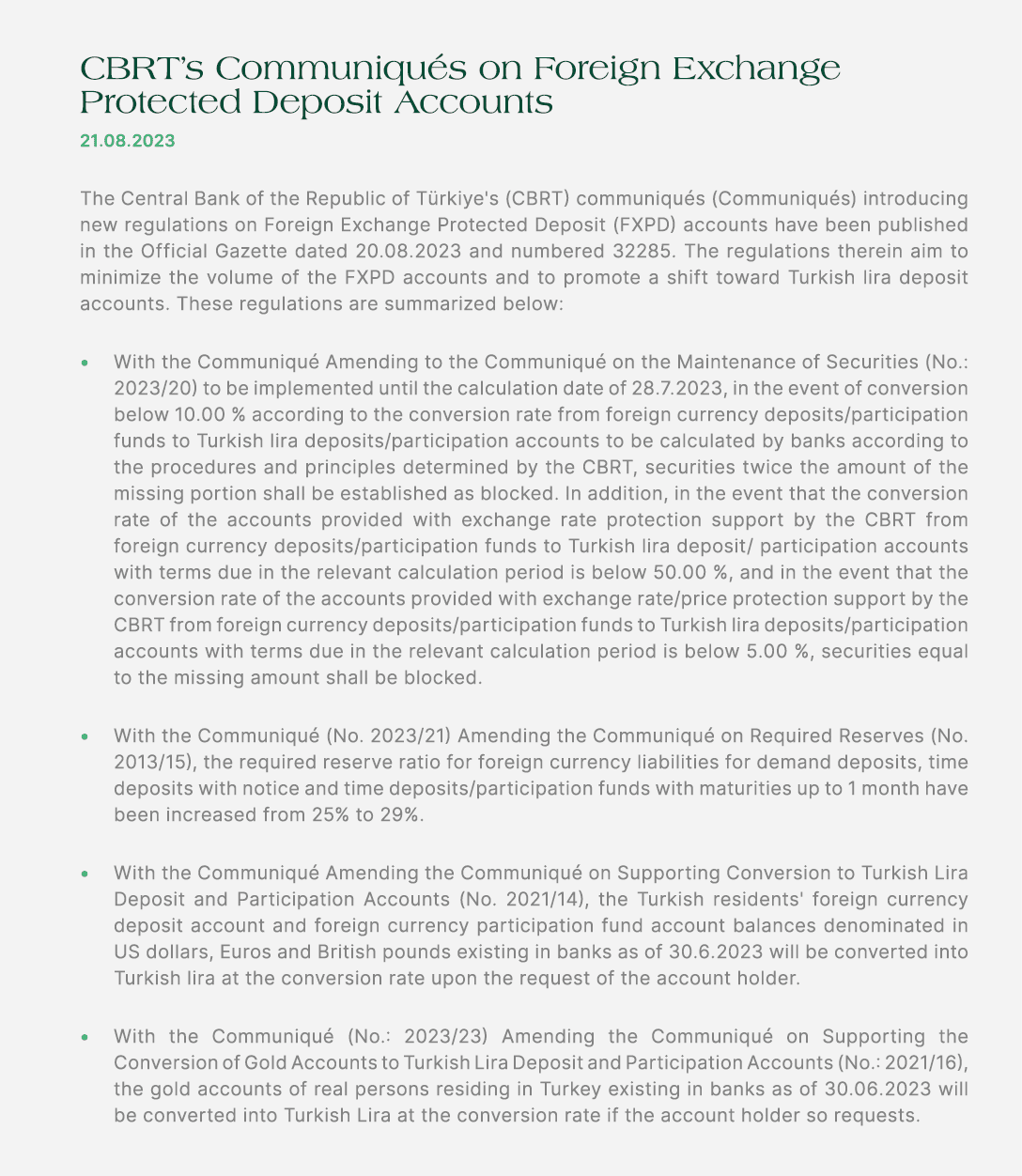 CBRT’s Communiqu s on Foreign Exchange Protected Deposit Accounts 21.08.2023 The Central Bank of the Republic of T rk...