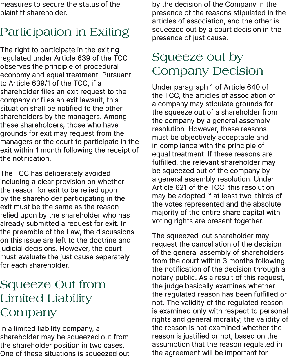 measures to secure the status of the plaintiff shareholder. Participation in Exiting The right to participate in the ...