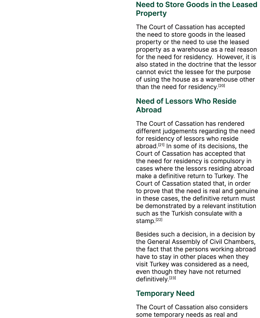 Need to Store Goods in the Leased Property The Court of Cassation has accepted the need to store goods in the leased ...