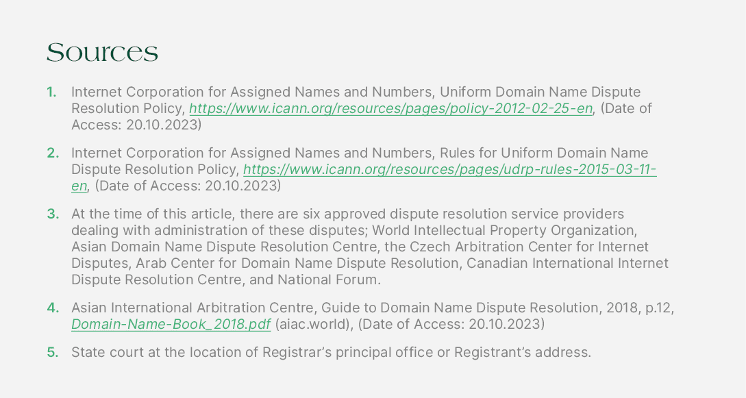 Sources 1. Internet Corporation for Assigned Names and Numbers, Uniform Domain Name Dispute Resolution Policy, https:...