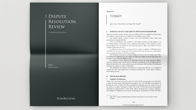 The Dispute Resolution Review 2022: Turkey Chapter