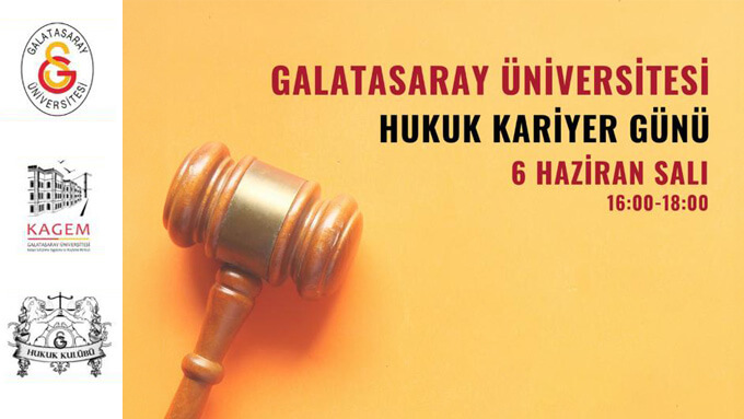 Galatasaray Üniversitesi Hukuk Kariyer Günü