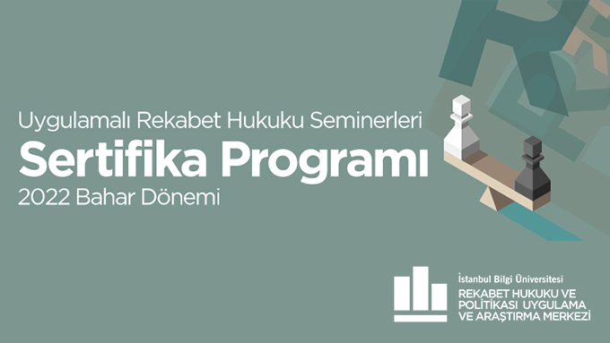 Uygulamalı Rekabet Hukuku Seminerleri 2022