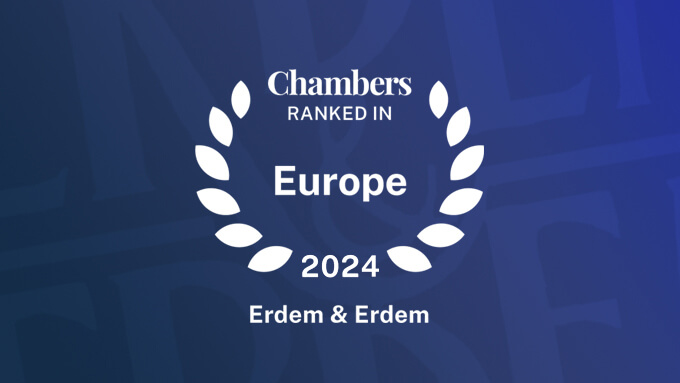 Erdem & Erdem, 2024 yılında da Chambers Europe Guide’ta Derecelendirildi